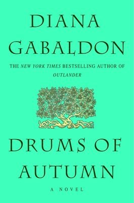 Diana Gabaldon - Drums of Autumn, Inbunden
