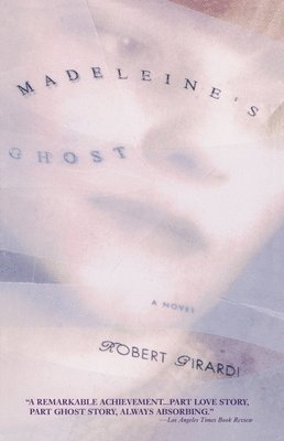 Madeleine's Ghost 1