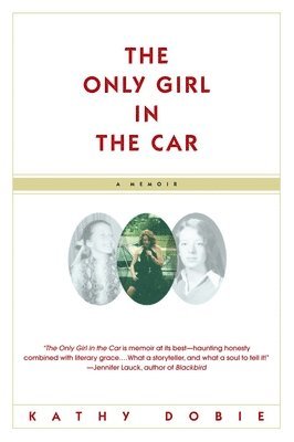 bokomslag The Only Girl in the Car