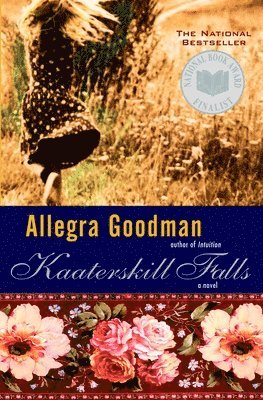 Allegra Goodman - Kaaterskill Falls, Häftad