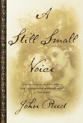 John Reed - A Still Small Voice, Häftad