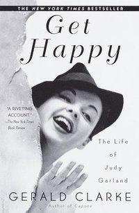 bokomslag Get Happy: The Life of Judy Garland