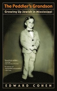 bokomslag The Peddler's Grandson: Growing Up Jewish in Mississippi