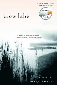 bokomslag Crow Lake: Crow Lake: A Novel