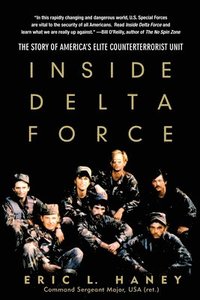 bokomslag Inside Delta Force: The Story of America's Elite Counterterrorist Unit