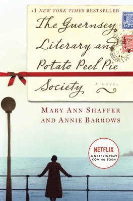 Mary Ann Shaffer, Annie Barrows - The Guernsey Literary and Potato Peel Pie Society, Inbunden