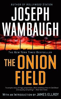 Joseph Wambaugh - The Onion Field, Häftad