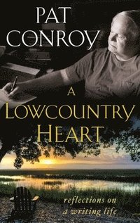 bokomslag A Lowcountry Heart