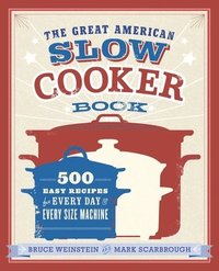bokomslag The Great American Slow Cooker Book