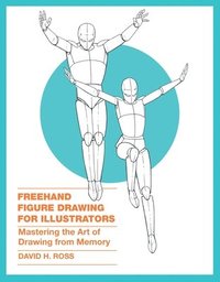 bokomslag Freehand Figure Drawing for Illustrators