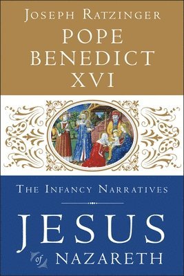 bokomslag Jesus of Nazareth: The Infancy Narratives