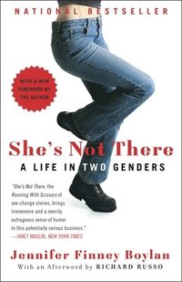 bokomslag She's Not There: A Life in Two Genders