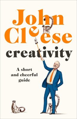 bokomslag Creativity: A Short and Cheerful Guide