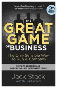 bokomslag The Great Game of Business: The Only Sensible Way to Run a Company