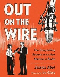 bokomslag Out On The Wire
