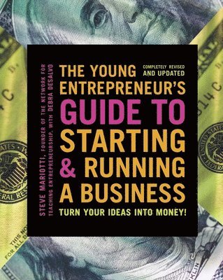 The Young Entrepreneur's Guide to Starting and Running a Business 1