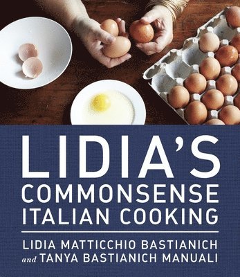 bokomslag Lidia's Commonsense Italian Cooking