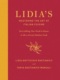 bokomslag Lidia's Mastering the Art of Italian Cuisine