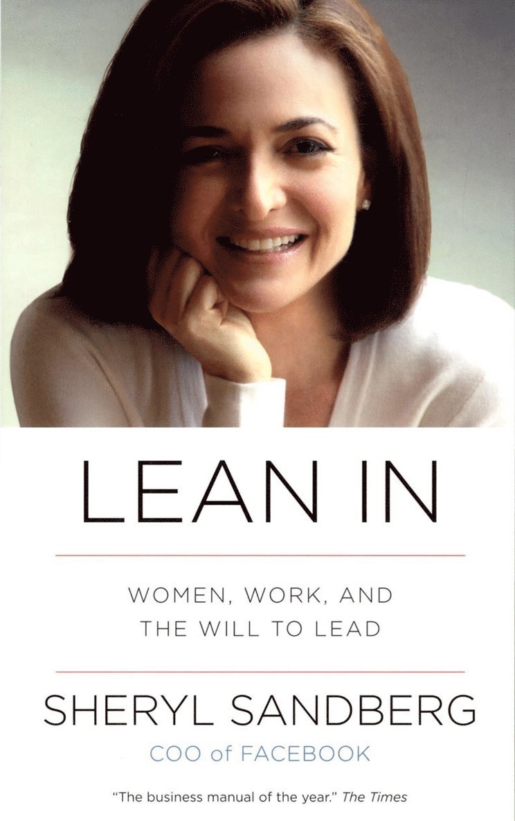 Lean in: Women, Work, and the Will to Lead 1