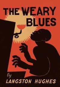 bokomslag The Weary Blues