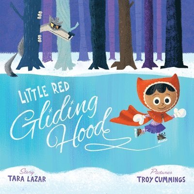 Lazar, T: Little Red Gliding Hood