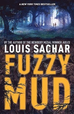 Louis Sachar - Fuzzy Mud, Häftad
