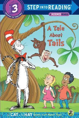 Tale About Tails (Dr. Seuss/The Cat in the Hat Knows a Lot About That!)