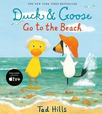 bokomslag Duck & Goose Go to the Beach