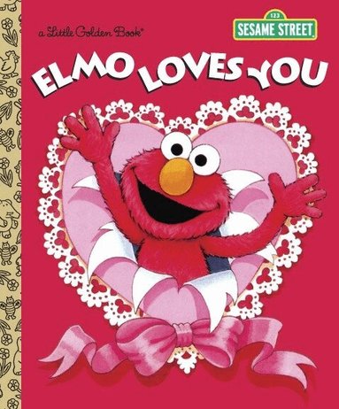 Sarah Albee - Elmo Loves You (Sesame Street), Inbunden