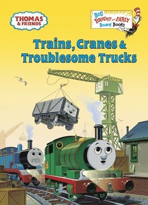 Golden Books - Trains, Cranes & Troublesome Trucks (Thomas & Friends), Kartonnage