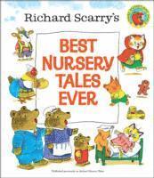 bokomslag Richard Scarry's Best Nursery Tales Ever