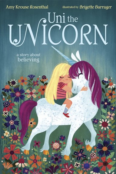 Amy Krouse Rosenthal - Uni the Unicorn, Inbunden