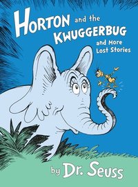bokomslag Horton and the Kwuggerbug and More Lost Stories