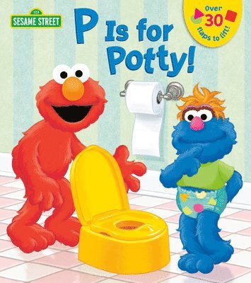 bokomslag P is for Potty! (Sesame Street)