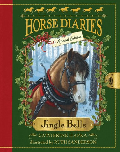 Catherine Hapka - Horse Diaries #11: Jingle Bells (Horse Diaries Special Edition), Häftad