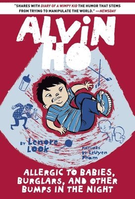 Alvin Ho: Allergic to Babies, Burglars, and Other Bumps in the Night 1