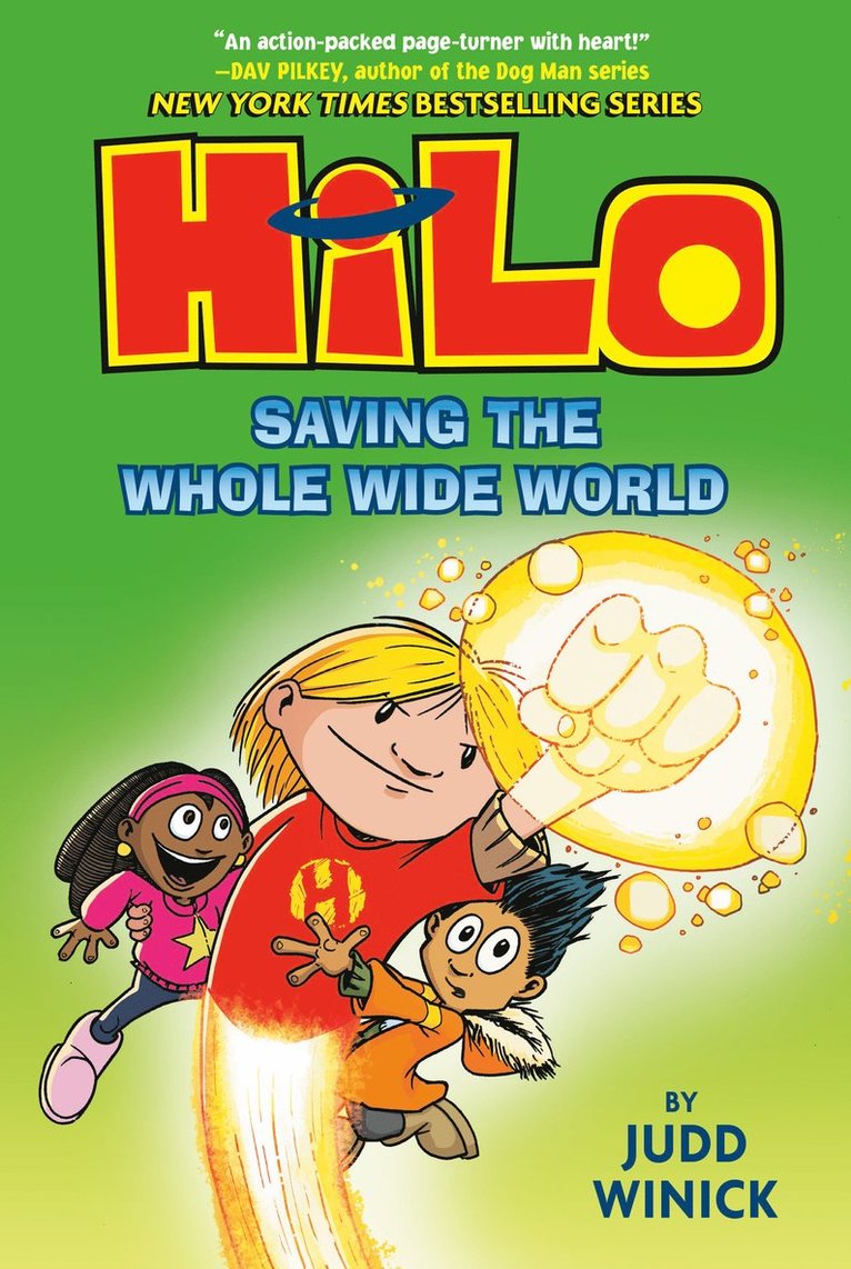 Judd Winick - Hilo Book 2: Saving the Whole Wide World, Inbunden