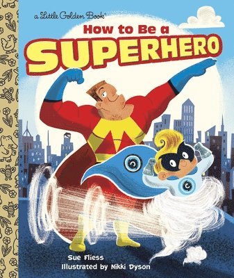 How to Be a Superhero 1