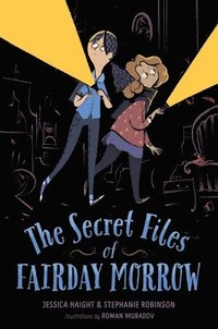 bokomslag The Secret Files of Fairday Morrow