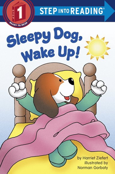 Harriet Ziefert - Sleepy Dog, Wake Up!, Häftad