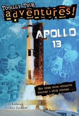 Apollo 13 (Totally True Adventures) 1