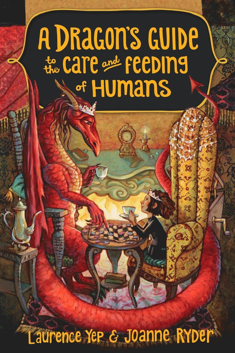 Dragon's Guide to the Care and Feeding of Humans