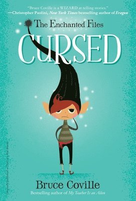 Bruce Coville - The Enchanted Files: Cursed, Häftad