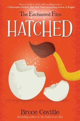 The Enchanted Files: Hatched 1