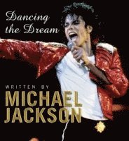 Michael Jackson - Dancing The Dream, Inbunden