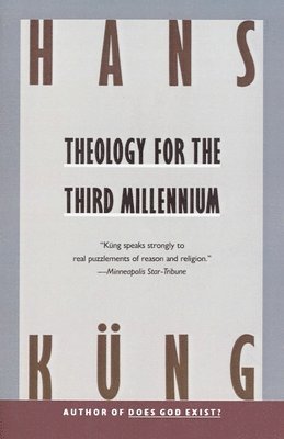 bokomslag Theology for the Third Millennium