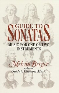 bokomslag Guide to Sonatas: Music for One or Two Instruments