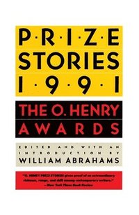 bokomslag Prize Stories 1991: The O. Henry Awards