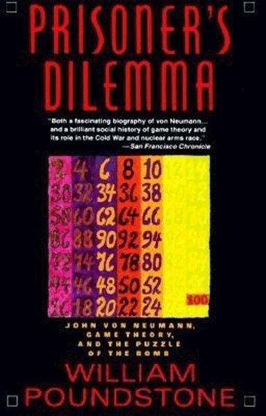 William Poundstone - Prisoner's Dilemma, Häftad