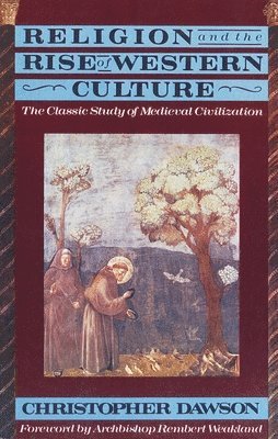 bokomslag Religion and the Rise of Western Culture